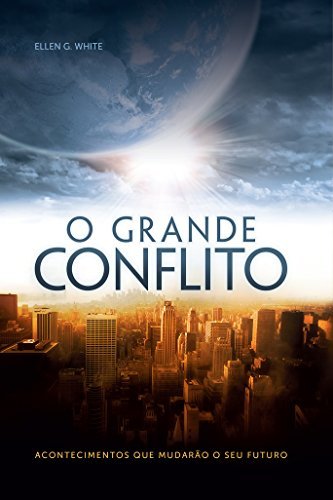 Libro O Grande Conflito