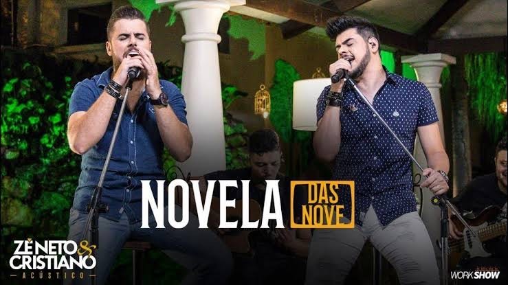 Music Zé Neto e Cristiano - NOVELA DAS NOVE