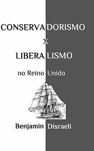 Libro Conservadorismo e liberalismo no Reino Unido