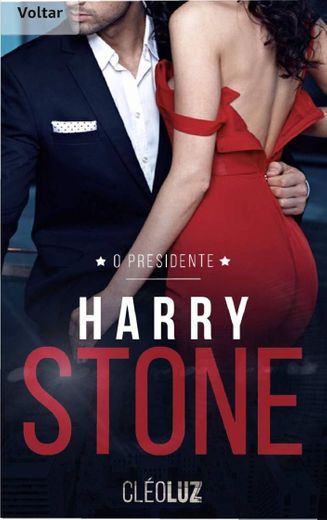 O PRESIDENTE: Harry Stone - Parte 1 - Duologia