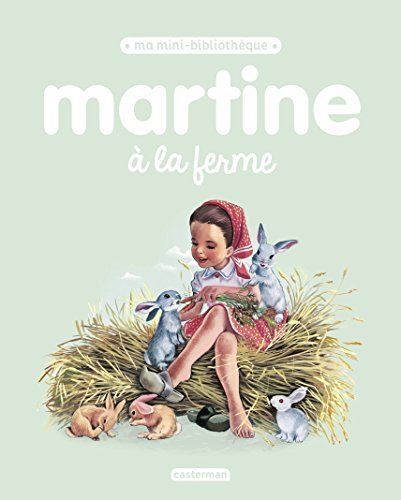 Books Ma mini bibliotheque martine - t10 - martine a la ferme