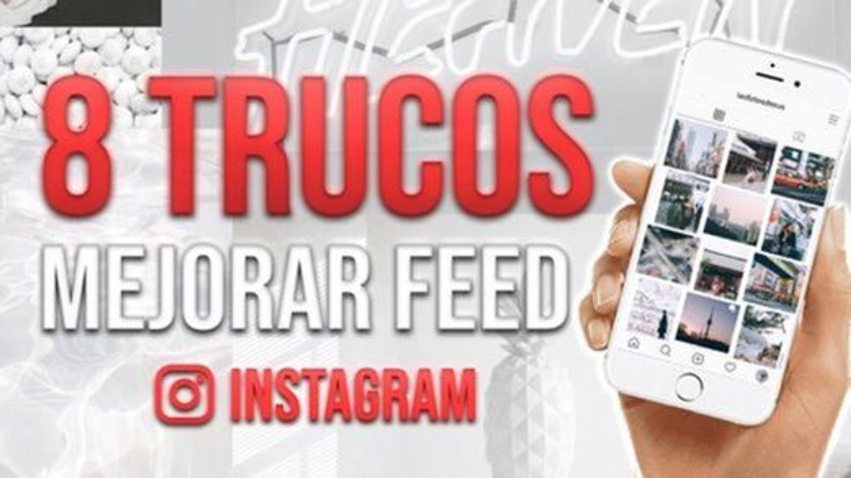 Fashion TRUCOS MEJORAR FEED INSTAGRAM