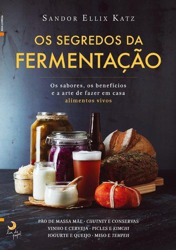 Os Segredos Da Fermentação