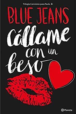 Callame con un beso