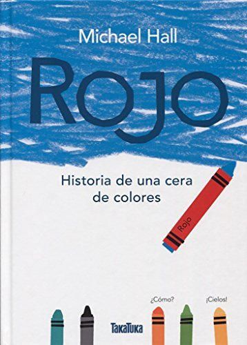 Rojo: Historia de una cera de colores