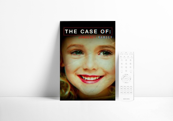 The Case of: JonBenét Ramsey