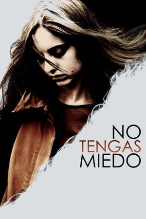 Movie No tengas miedo