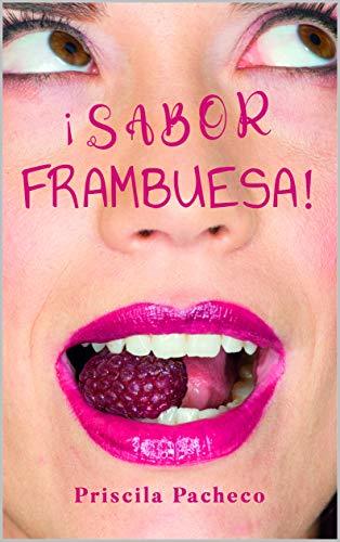 Libro ¡Sabor frambuesa!