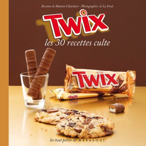 Book Twix - Les 30 recettes culte