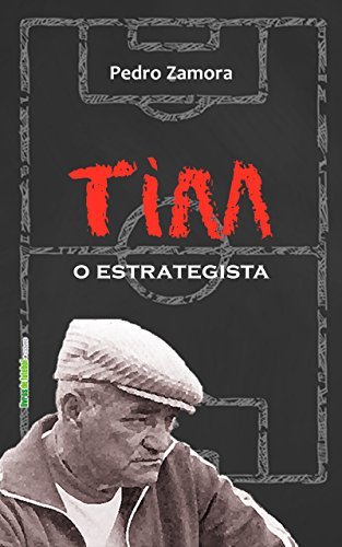 Lugar Tim, o estrategista