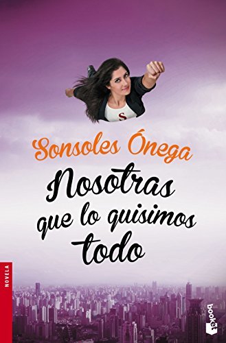 Libro Nosotras que lo quisimos todo