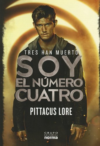 Book Yo Soy el Numero Cuatro: Libro Primero de los Legados de Lorien = I Am Number Four