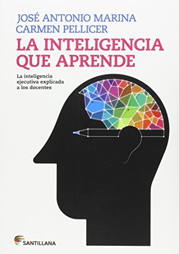 Books LA INTELIGENCIA QUE APRENDE EXPLICADA A LOS DOCENTES