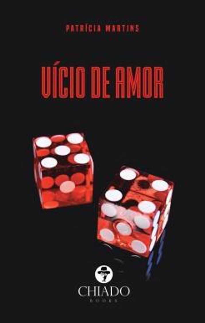 Libro Vício de Amor	| Patrícia Martins