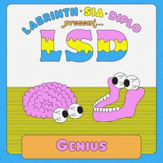 LSD - Genius (ft. Sia, Diplo & Labrinth) 