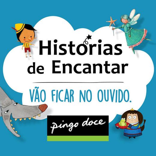 Histórias de Encantar - Pingo Doce by Zero a Oito on Spotify