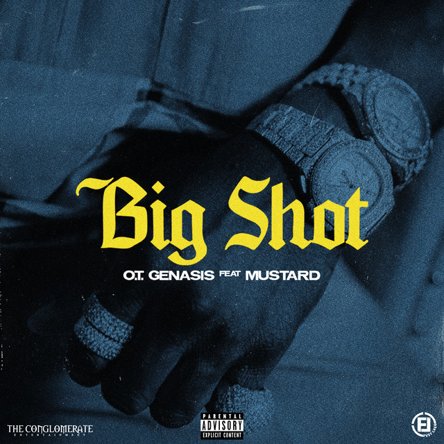 Canción Big Shot (feat. Mustard)