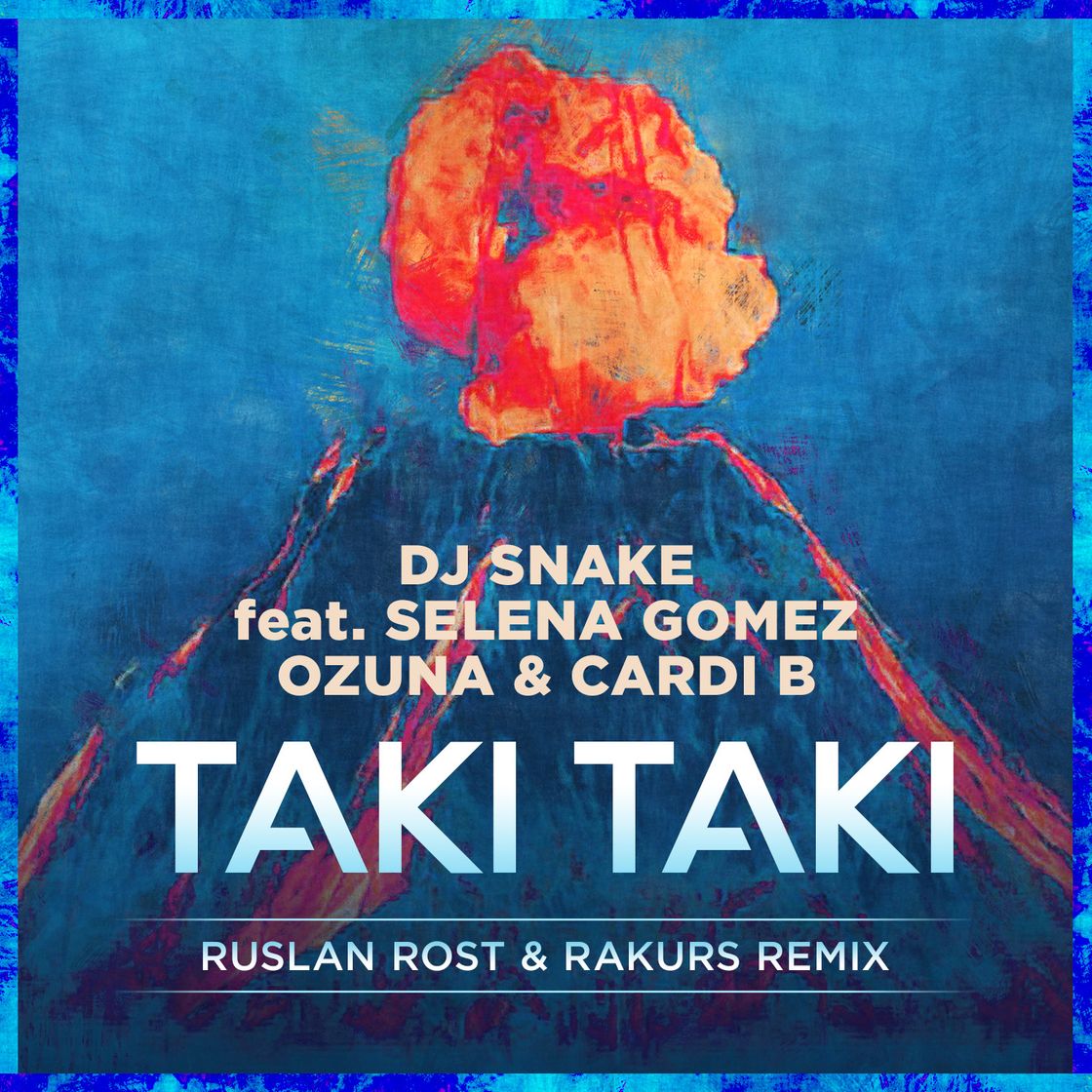 Music Taki Taki (with Selena Gomez, Ozuna, feat. Cardi B)