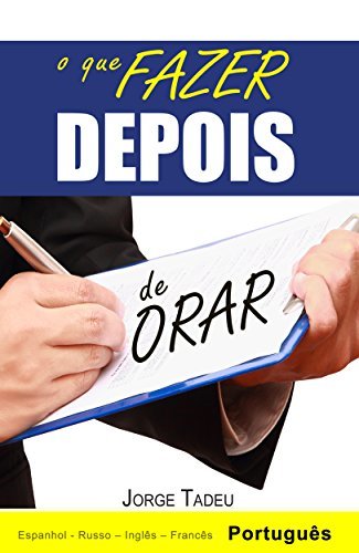 Libro O que fazer DEPOIS de Orar