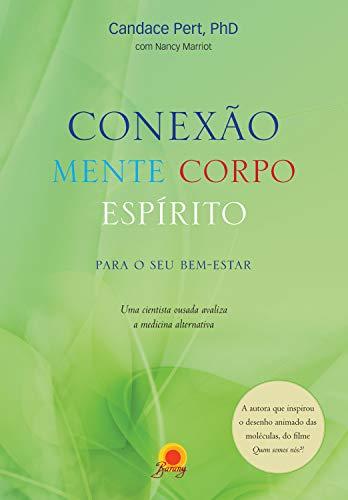 Book Conexão mente corpo espírito: para o seu bem-estar - Uma cientista ousada