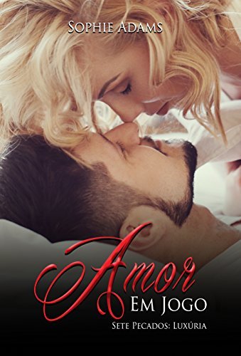 Amor em jogo: Luxúria
