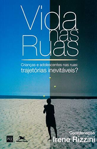 Libro Vida Nas Ruas. Crianças E Adolescentes Nas Ruas