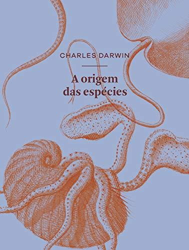 Books Origem das espécies: ou A preservação das raças favorecidas na luta pela