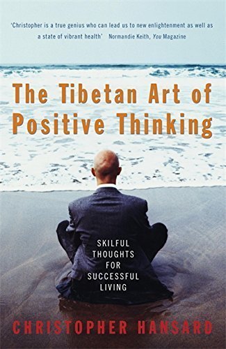 Libro The Tibetan Art Of Positive Thinking: Skilful Thoughts for Successful Living by