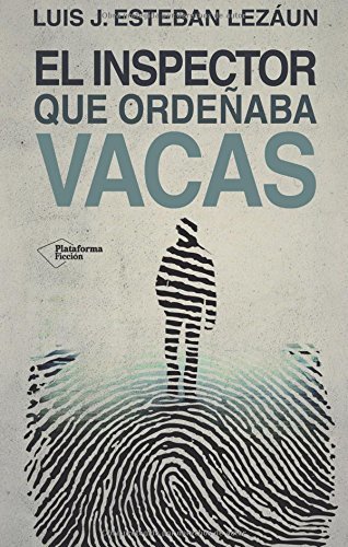 Libro El inspector que ordeñaba vacas