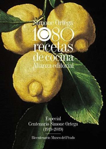 1080 recetas de cocina: Especial Centenario Simone Ortega
