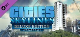 Videogames Cities: Skylines - Deluxe Edition Upgrade Pack