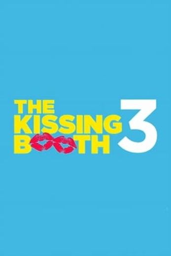 The Kissing Booth 3