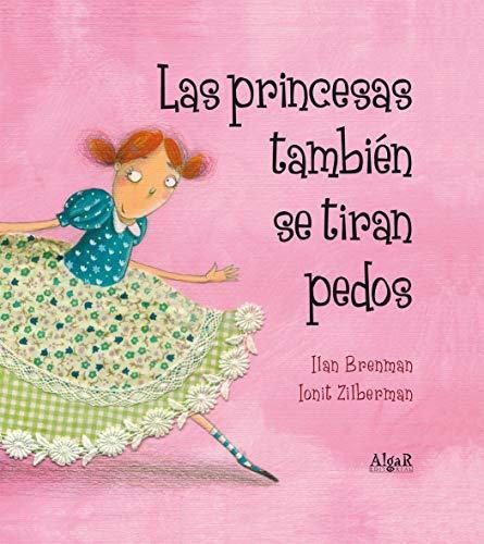 Las princesas también se tiran pedos