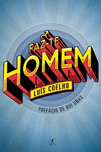 Faz-te Homem