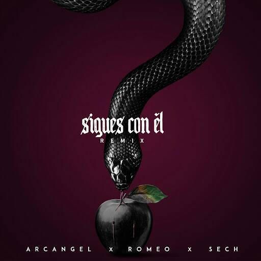 Sigues Con Él Remix - Arcangel, Romeo & Sech