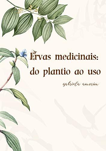 Book Ervas Medicinais: do plantio ao uso