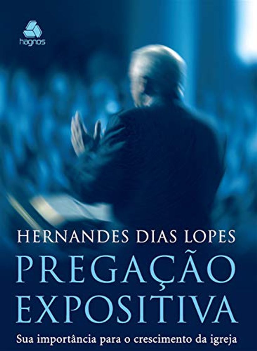 Book Pregação expositiva: Sua importância para o crescimento da Igreja