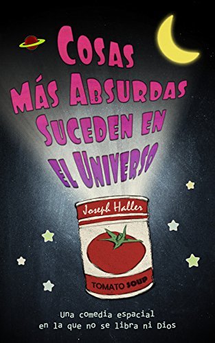 Libro Cosas más absurdas suceden en el universo