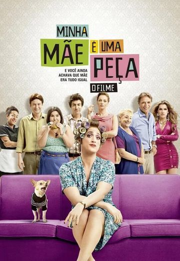 Película Minha Mãe é uma Peça: O Filme