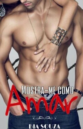 Mostra-me como amar