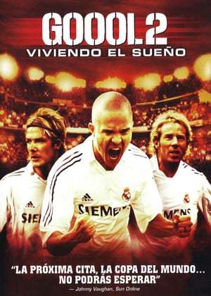 Movie ¡Goool 2! Viviendo el sueño