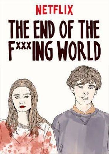 The End of the F***ing World