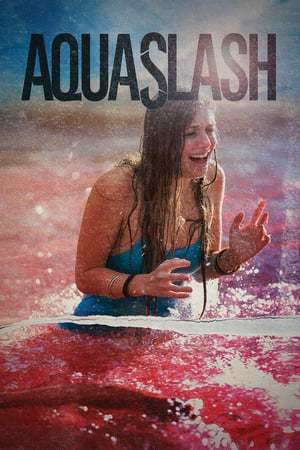 Movie AquaSlash