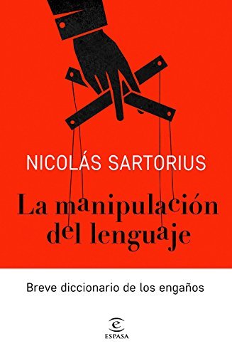 Book La manipulación del lenguaje: Breve diccionario de los engaños