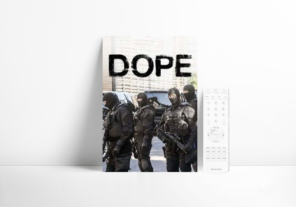 Dope