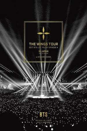 Movie 2017 BTS Live Trilogy Episode III (Final Chapter): The Wings Tour in Seoul