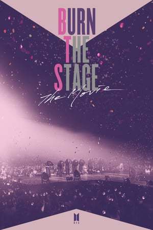 Movie Burn the Stage: La Película