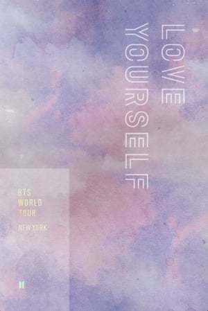 Película BTS World Tour: Love Yourself in New York