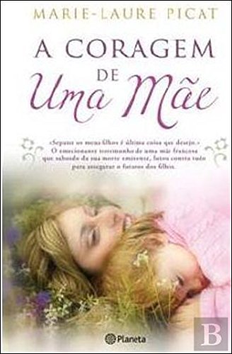 Libro A Coragem De Uma Mãe