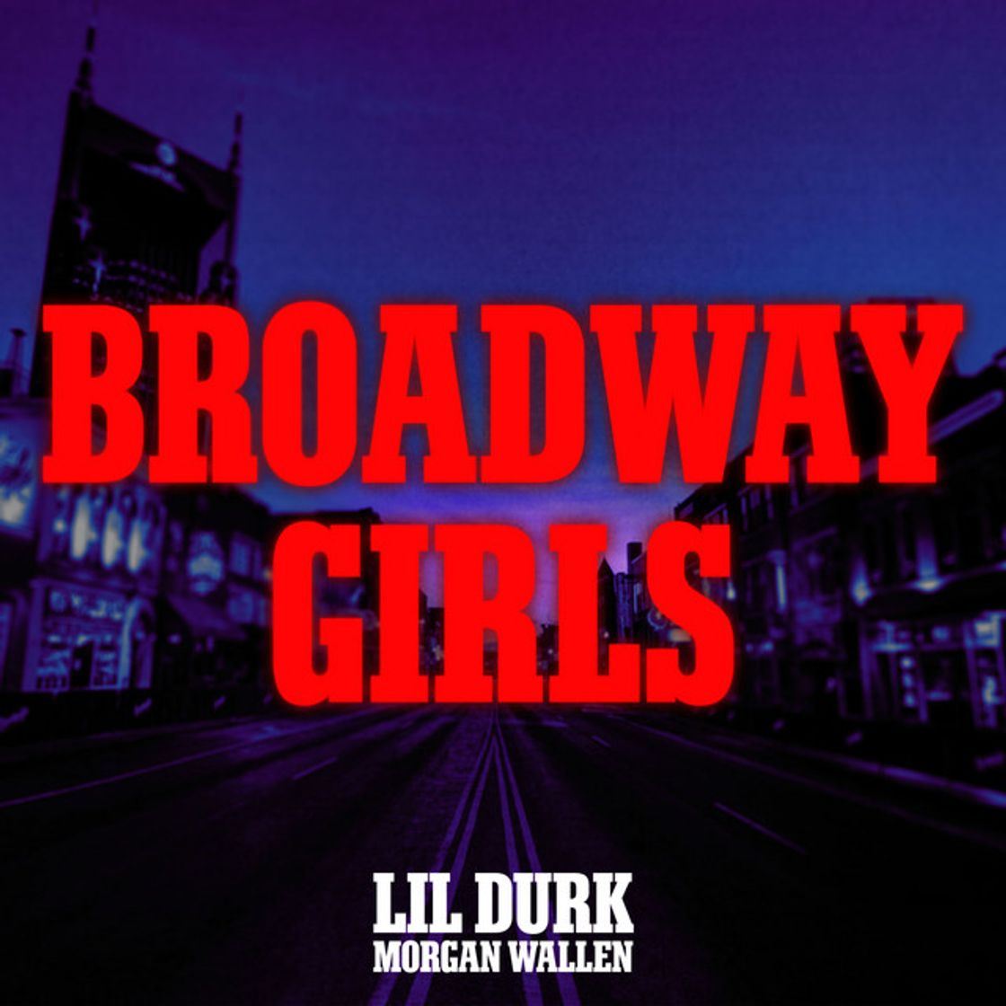 Canción Broadway Girls (feat. Morgan Wallen)